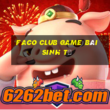 Faco Club Game Bài Sinh Tử