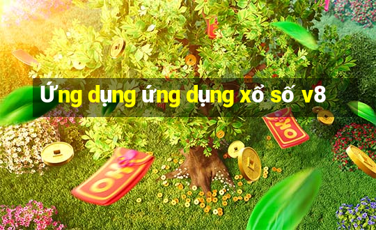 Ứng dụng ứng dụng xổ số v8