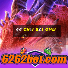 44 Chơi bài onli