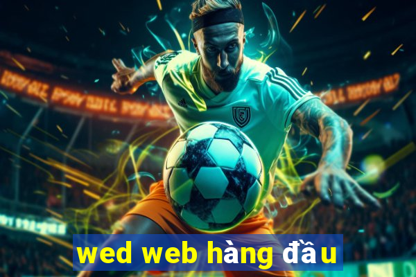 wed web hàng đầu