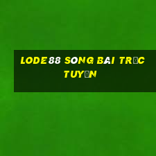 lode88 sòng bài trực tuyến