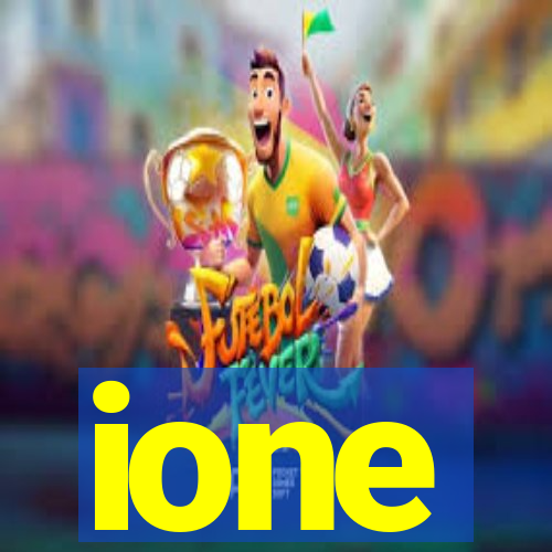 ione