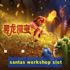 santas workshop slot