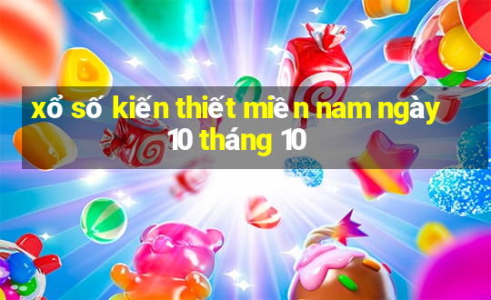 xổ số kiến thiết miền nam ngày 10 tháng 10