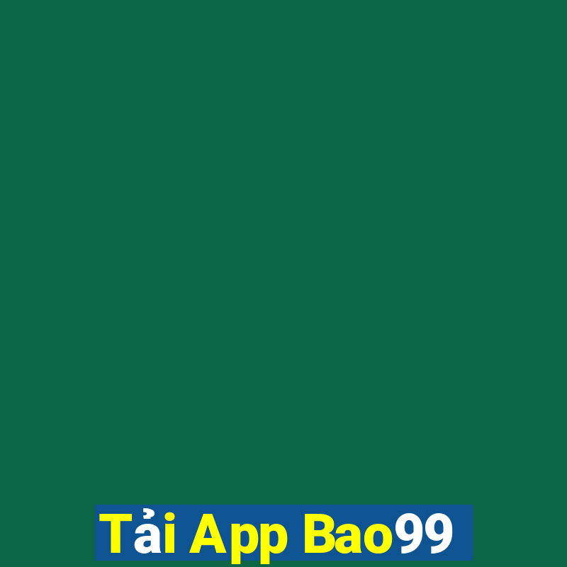 Tải App Bao99