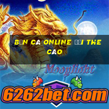 ban ca online doi the cao