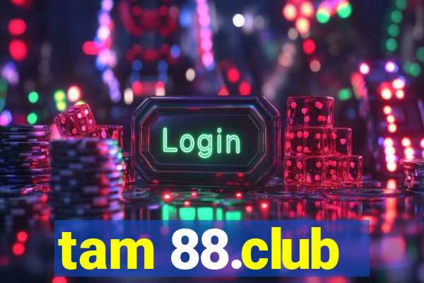 tam 88.club