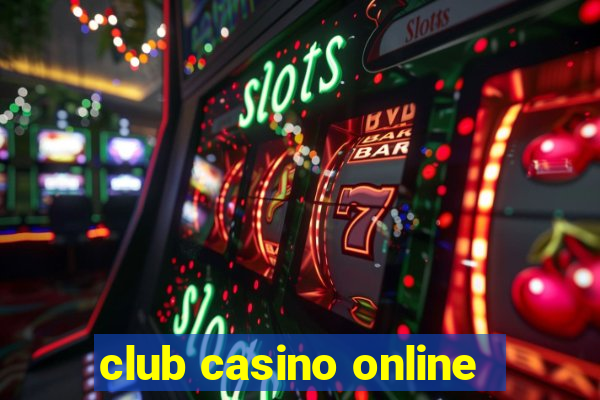 club casino online