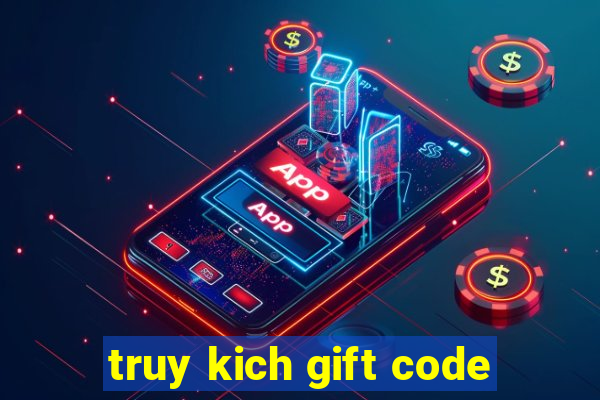 truy kich gift code