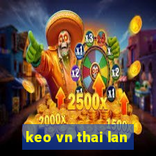 keo vn thai lan