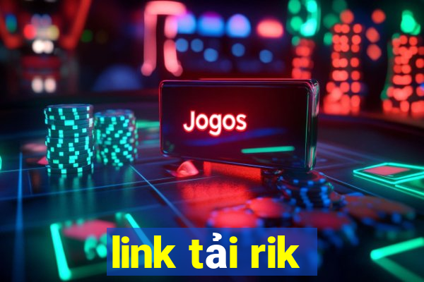 link tải rik