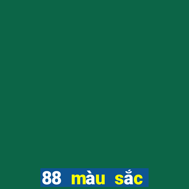 88 màu sắc giàu có