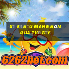 xổ số hậu giang hôm qua thứ bảy