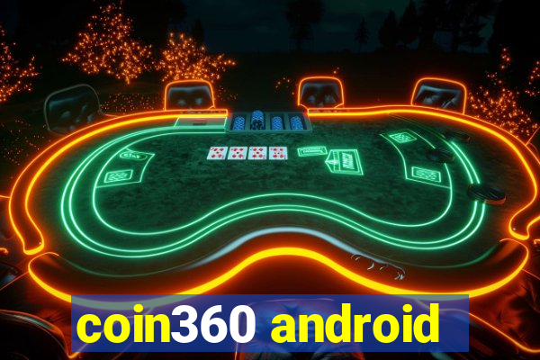 coin360 android