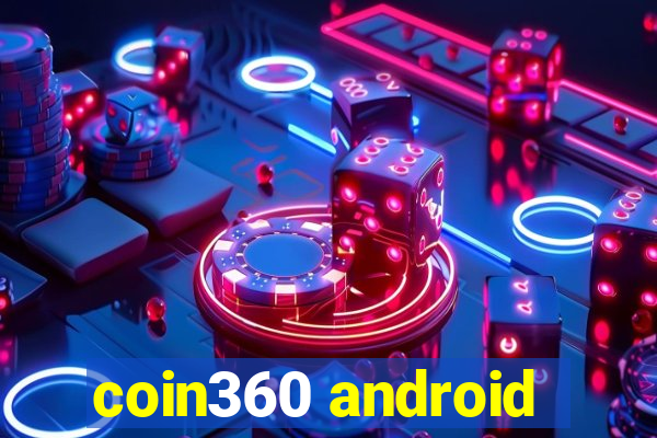 coin360 android