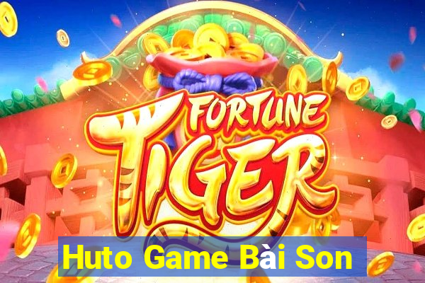 Huto Game Bài Son