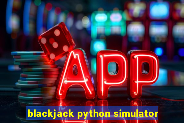 blackjack python simulator