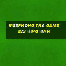 M88Phòng trà game bài Động Đình