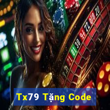 Tx79 Tặng Code