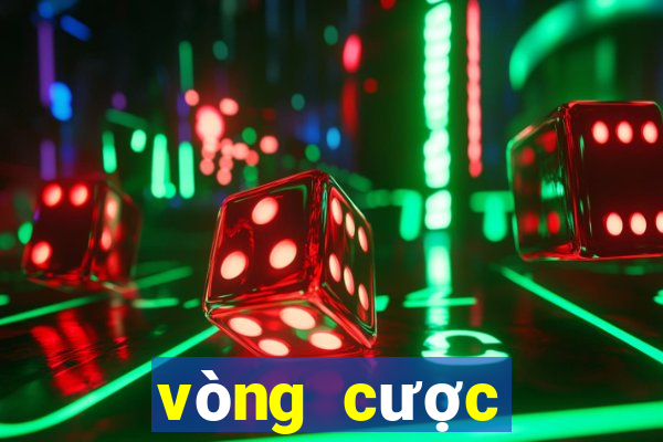 vòng cược khuyến mãi