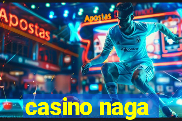 casino naga