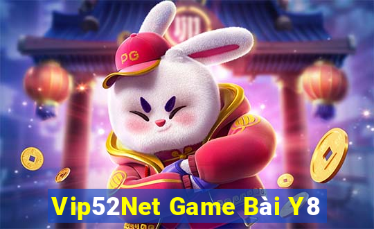 Vip52Net Game Bài Y8