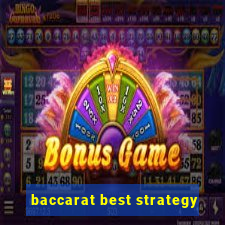 baccarat best strategy