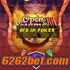 gtd in poker