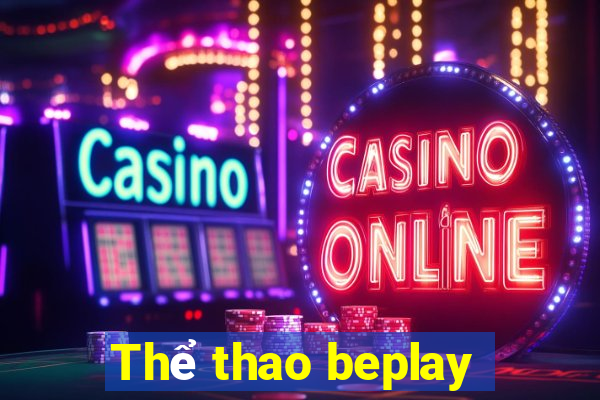 Thể thao beplay