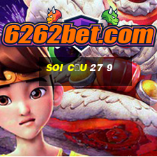 soi cầu 27 9