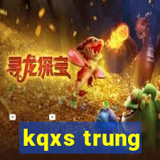 kqxs trung