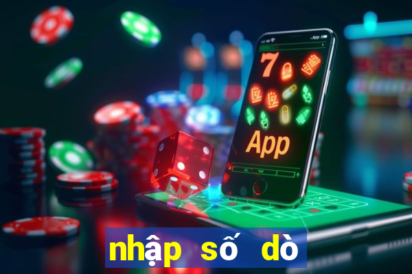 nhập số dò vé số