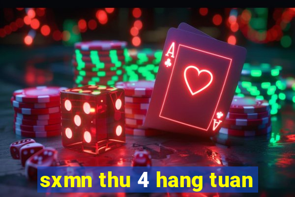 sxmn thu 4 hang tuan