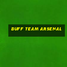 buff team arsenal