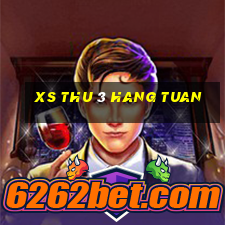 xs thu 3 hang tuan