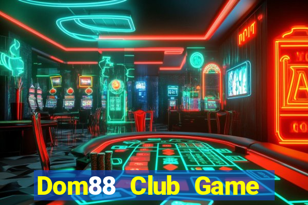 Dom88 Club Game Bài 79