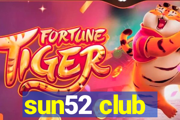 sun52 club