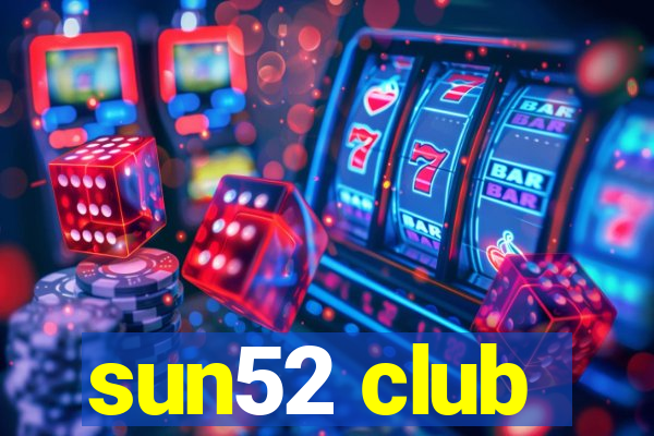 sun52 club