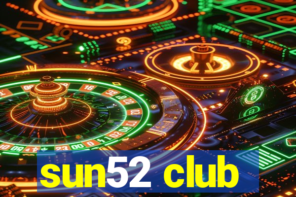 sun52 club