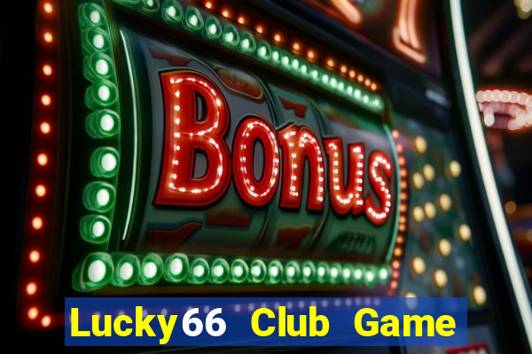 Lucky66 Club Game Bài Go88