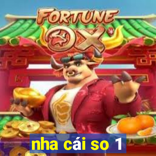 nha cái so 1