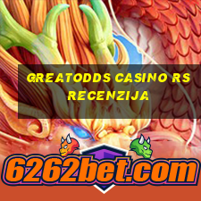 greatodds casino rs recenzija