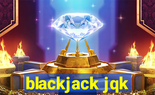 blackjack jqk