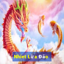 Nhiet Lừa Đảo