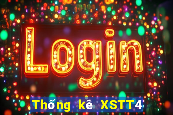 Thống kê XSTT4 hôm qua