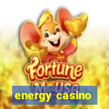 energy casino