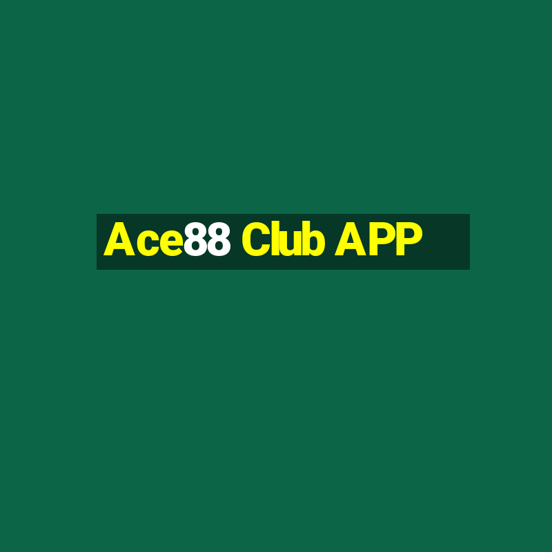 Ace88 Club APP