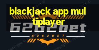 blackjack app multiplayer