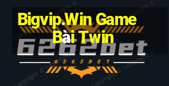 Bigvip.Win Game Bài Twin