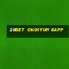 20bet  Choiyun 8app